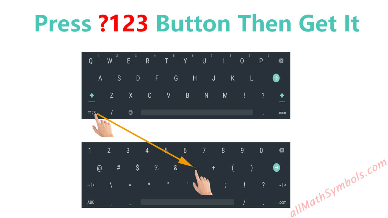 type a minus symbol on Android phone