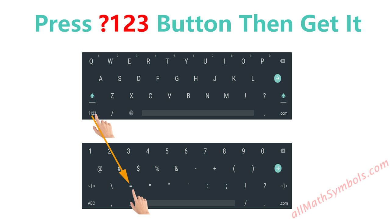 type an Equal Sign on Android Phone