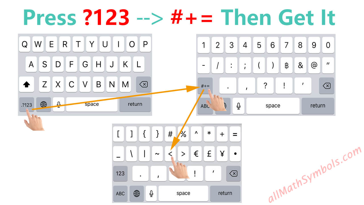type a less  than sign on IPhone