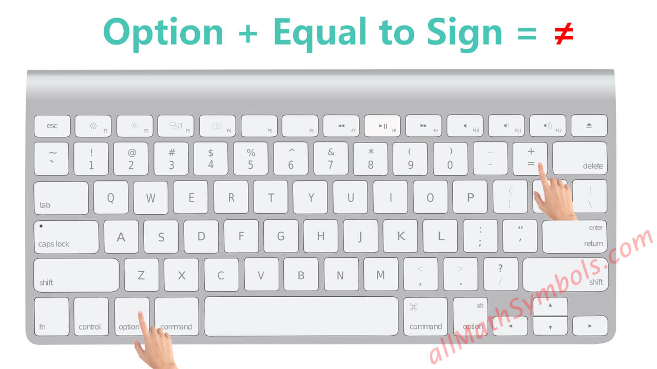 Type a Not Equal sign on mac