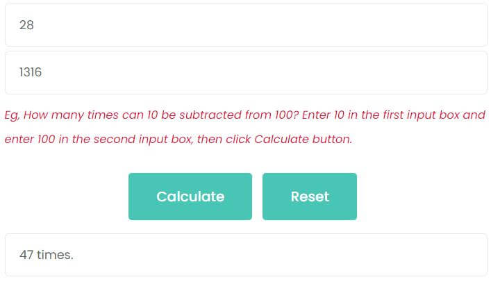 How many times can 28 be subtracted from 1316?