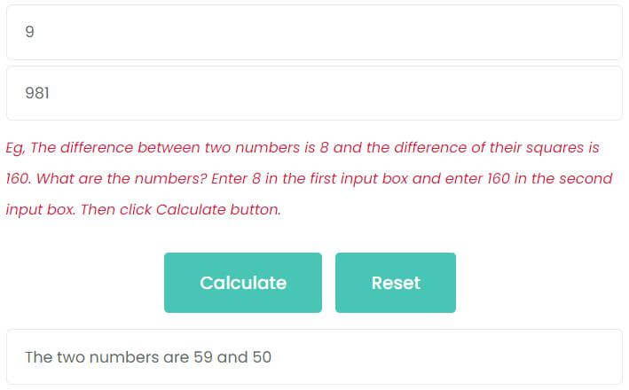 The difference between two numbers is 9 and the difference of their squares is 981. What are the numbers?