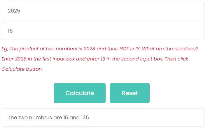 The product of two numbers is 2025 and their HCF is 15. What are the numbers?