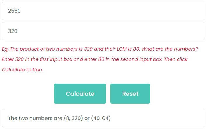 The product of two numbers is 2560 and their LCM is 320. What are the numbers?