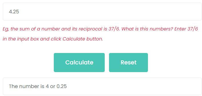 The sum of a number and its reciprocal is 4.25. What is the number?