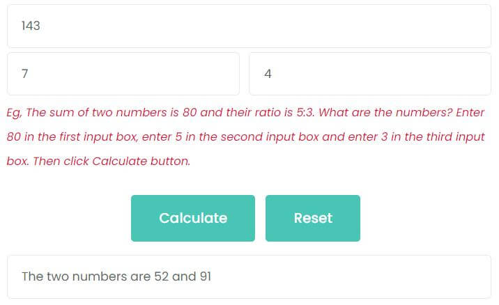 The sum of two numbers is 143 and their ratio is 7:4. What are the numbers?