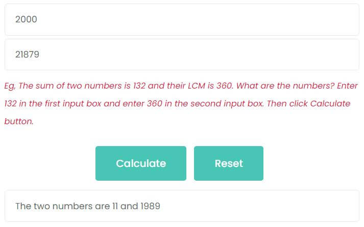 The sum of two numbers is 2000 and their LCM is 21879 . What are the numbers?