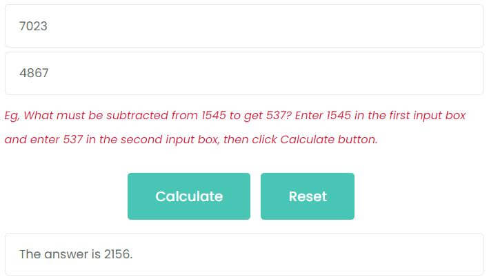 What must be subtracted from 7023 to get 4867?