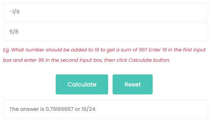 What number should be added to -1/6 to get a sum of 5/8?