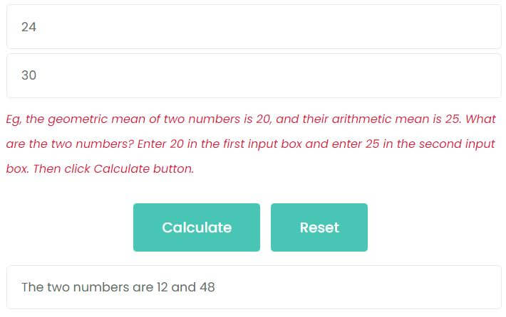 The geometric mean of two numbers is 24 and their arithmetic mean is 30. What are the numbers?