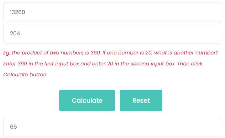 The product of two numbers is 13260. If one number is 204, find the other number.